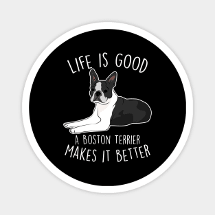 Boston Terrier Dog Make It Better Magnet